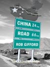 China Road [electronic resource]